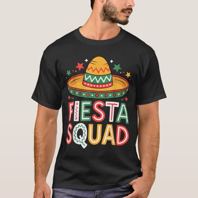 Fiesta squad party lovers mexican vibe cinco deFie T-Shirt (Front)