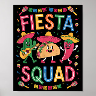 Fiesta squad taco cactus pepper chili funny cincoF Poster