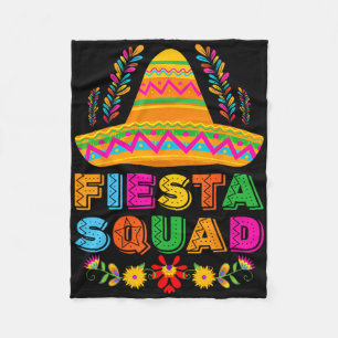 Fiesta Squad Tacos Mexican Party Fiesta Squad Cinc Fleece Blanket