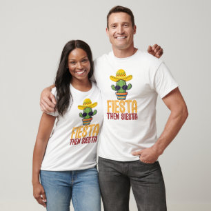 Fiesta Then Siesta Funny T-Shirt
