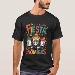 Fiesta With My Gnómigos Funny Gnome Party Design T-Shirt