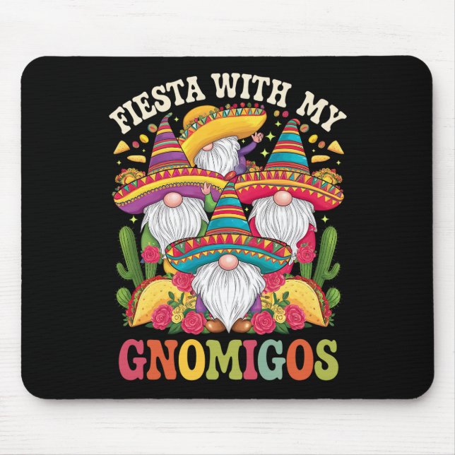 Fiesta With My Gnomigos Gnome Cinco De Mayo Mouse Mat (Front)