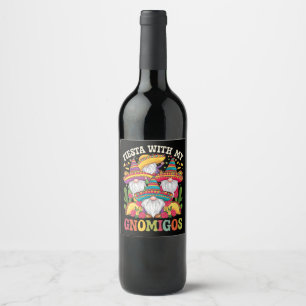 Fiesta With My Gnomigos Gnome Cinco De Mayo Wine Label