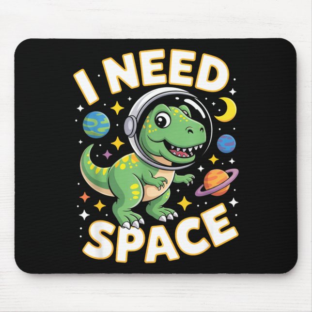 Fife Life I Need Space T-rex Astronaut Outterspace Mouse Mat (Front)