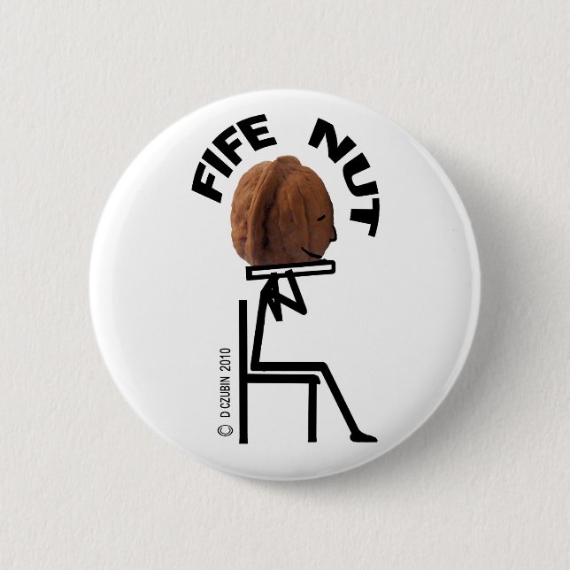 Fife Nut 6 Cm Round Badge (Front)