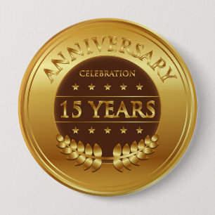 Fifteen Years Anniversary Celebration Gold Medal 10 Cm Round Badge