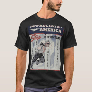Fifth Column Vintage War Propaganda USA Appreciate T-Shirt