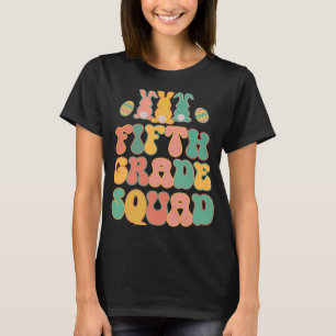 Fifth Grad Squad Teacher Retro Groovy Easter Bunn T-Shirt