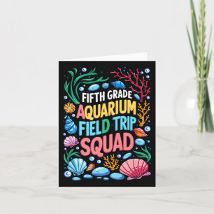 Fifth Grade Aquarium Trip Squad Matching Back To S Card
