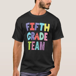 Fifth Grade Back To School Teacher Kids Team 5th G T-Shirt