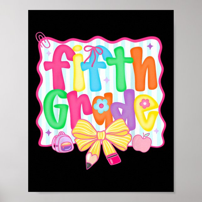 Fifth Grade Coquette Bow Back To School First Day  Poster (Front)