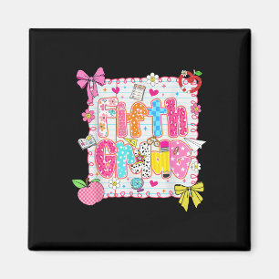 Fifth Grade Coquette Bow First Day Of School Teach Magnet