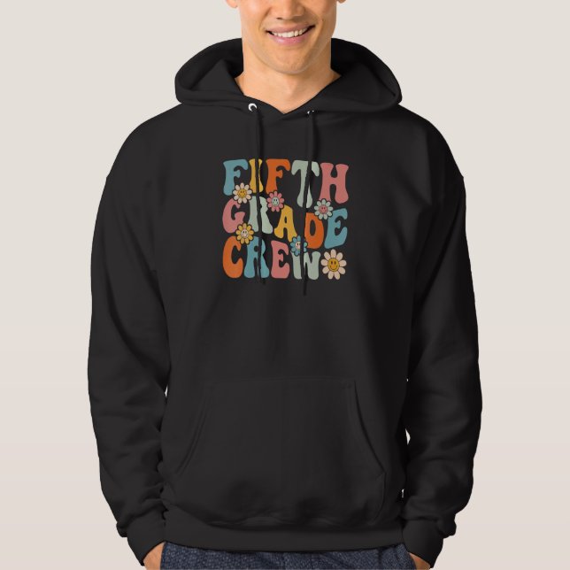 Fifth Grade Crew  Back To School Teachers Students Hoodie (Front)