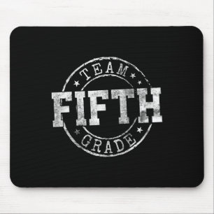Fifth Grade Dream Team 5th Grade First Day Of Scho Mouse Mat