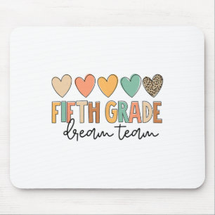 Fifth Grade Dream Team Back To School 5th Grade Te Mouse Mat