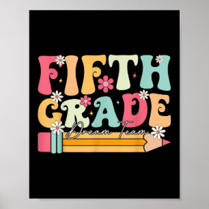 Fifth Grade Dream Team Back To School 5th Grade Te Poster