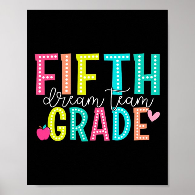 Fifth Grade Dream Team Back To School 5th Grade Te Poster (Front)