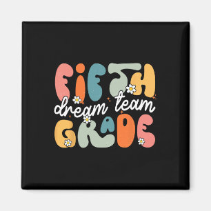 Fifth Grade Dream Team Back To School Hello 5th Gr Magnet