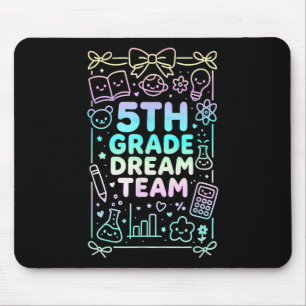 Fifth Grade Dream Team Back To School Reading Math Mouse Mat