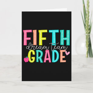 Fifth Grade Dream Team Ck To School 5th Grade Teac Card