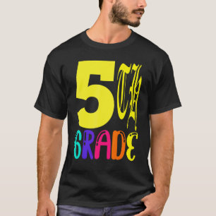 Fifth Grade First Day Of School Teacher 5th Grade T-Shirt