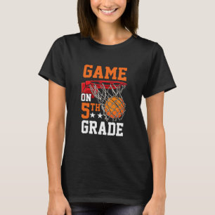 Fifth Grade Game On Sketll Ck To School 5th Grade  T-Shirt