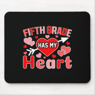 Fifth Grade Has My Heart Teacher Student Valentine Mouse Mat