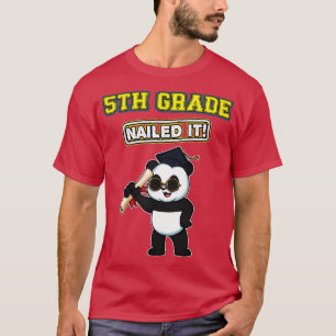 Fifth Grade Nailed It Middle School Graduation 5 T-Shirt