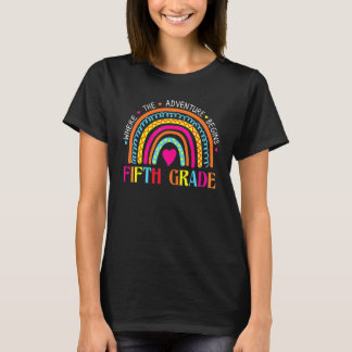 Fifth Grade Rainbow Kid Teacher First Day Of Scho T-Shirt