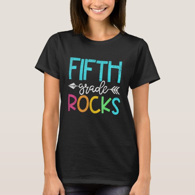 Fifth Grade Rocks  Team 5th Grade Teacher 1 T-Shirt (Front)
