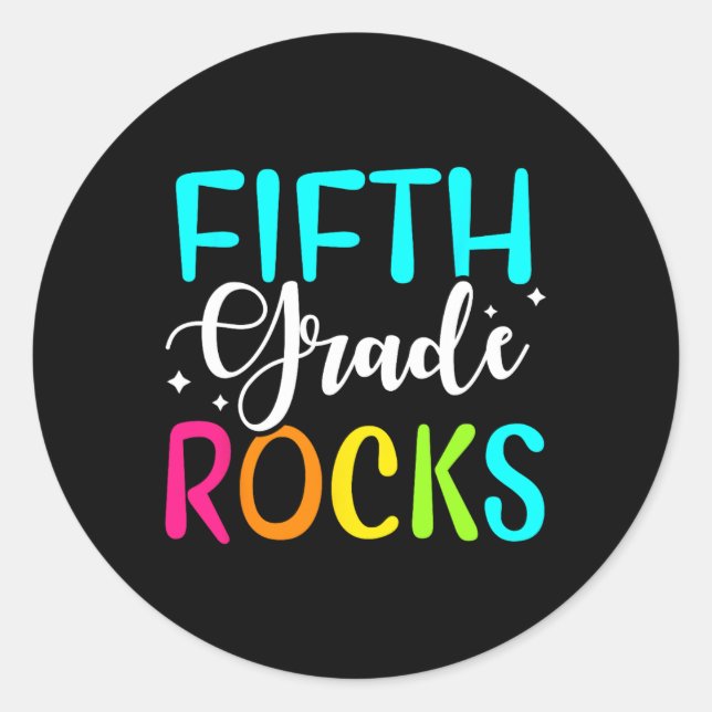 Fifth Grade Rocks  Team 5th Grade Teacher  Classic Round Sticker (Front)