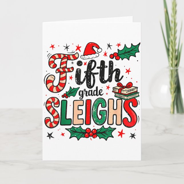 Fifth Grade Sleighs Funny Christmas Teacher  Card (Front)