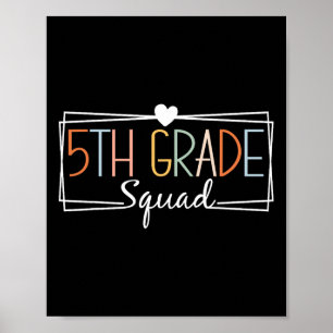 Fifth Grade Squad Teachers Kids 5th Grade Back to Poster