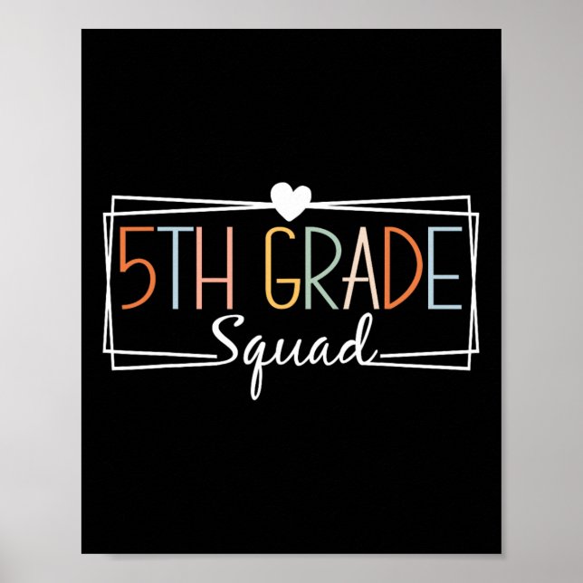 Fifth Grade Squad Teachers Kids 5th Grade Back to  Poster (Front)