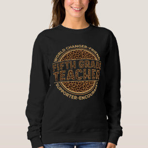 Fifth Grade Teacher Back to School Teaching 1 Sweatshirt