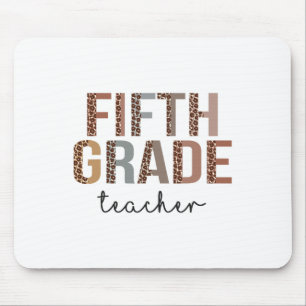 Fifth Grade Teacher Ck To School Appreciation Leop Mouse Mat