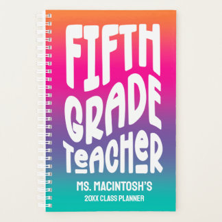 Fifth Grade Teacher Colorful Ombre Planner