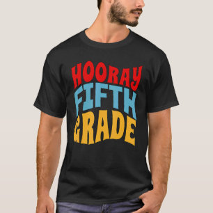 Fifth Grade Teacher First Day Of School 5th Back T T-Shirt
