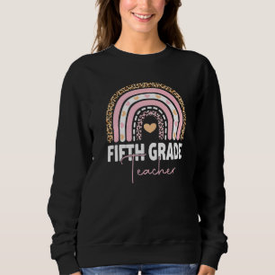 Fifth Grade Teacher Team 5th Grade Squad Rainbow Sweatshirt