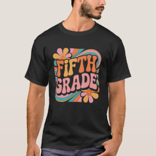 Fifth Grade Team 5th Grade Back To School Teacher T-Shirt