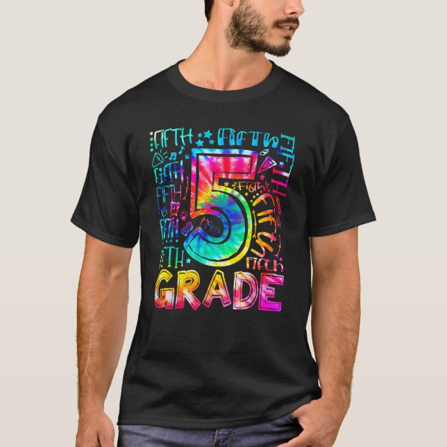 Fifth Grade Tie Dye 5th Grade Back To School Teach T-Shirt (Front)