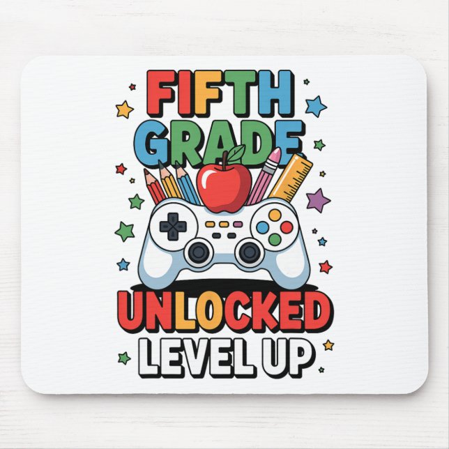 Fifth Grade Unlocked Level Up Video Game First Day Mouse Mat (Front)