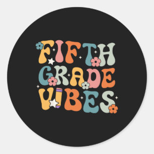 Fifth Grade Vibes Back To School Retro 5th Grade T Classic Round Sticker