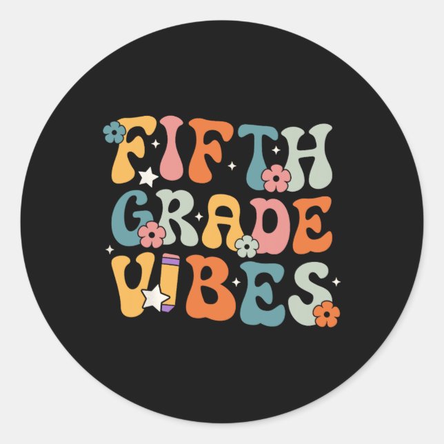 Fifth Grade Vibes Back To School Retro 5th Grade T Classic Round Sticker (Front)