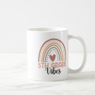 Fifth Grade Vibes Ck To School 5th Grade Rainbow T Coffee Mug