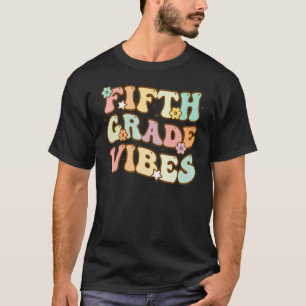 Fifth Grade Vibes Retro 5th Grade Student Teacher T-Shirt