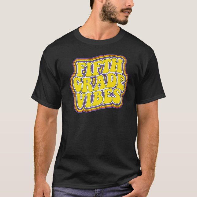 Fifth Grade Vibes Retro Back To School New 5th Gra T-Shirt (Front)