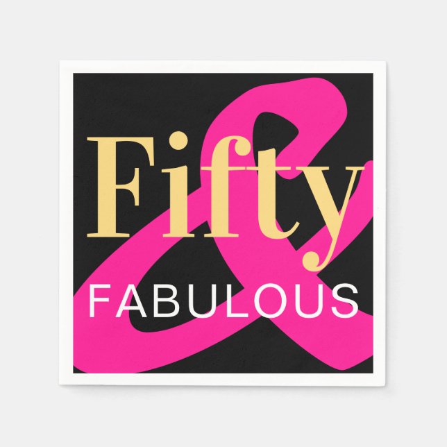 Fifty and Fabulous 50th Birthday Black Gold Pink Napkin (Front)