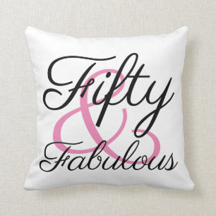 Fifty and Fabulous 50th Birthday Cushion