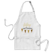 Fifty and Fabulous Apron